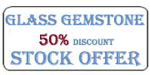 Glass gemstone stock offer